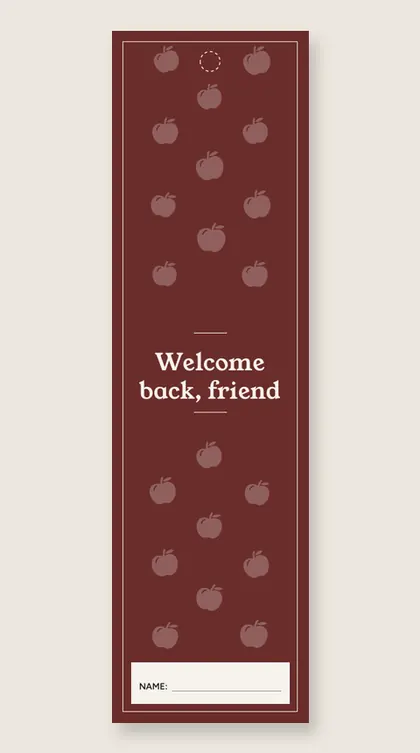 Back to school bookmarks: Welcome back, friend