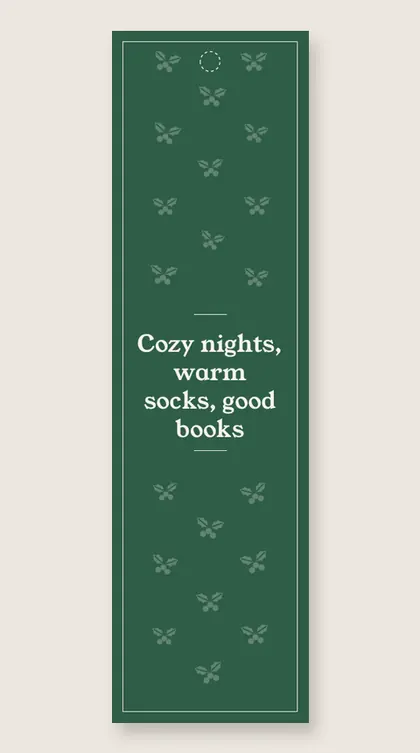 Christmas bookmarks: Cozy nights, warm socks, good books