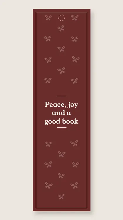 Christmas bookmarks: Peace, joy and a good book