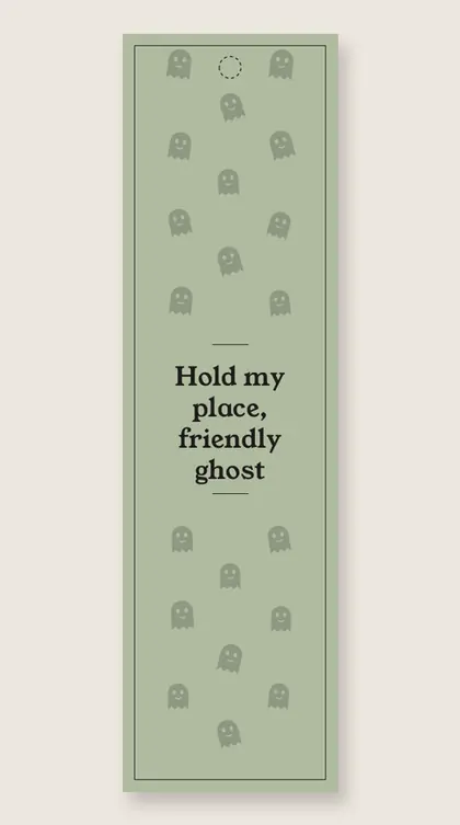 Halloween bookmarks: Hold my place, friendly ghost