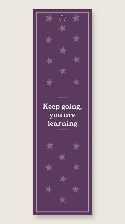 Kindness bookmarks: Keep going, you are learning