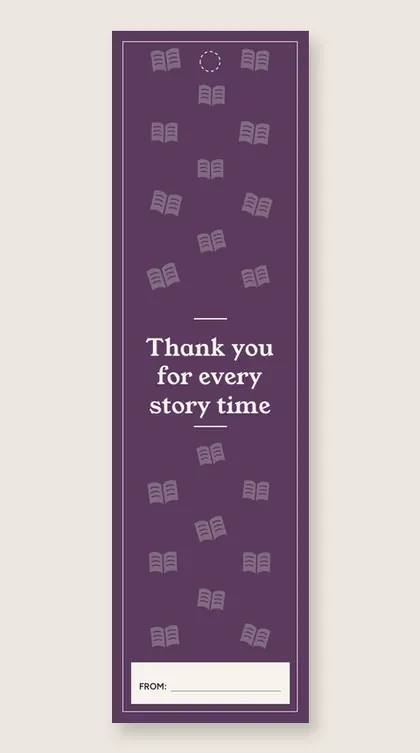 Teacher appreciation bookmarks: Thank you for every story time