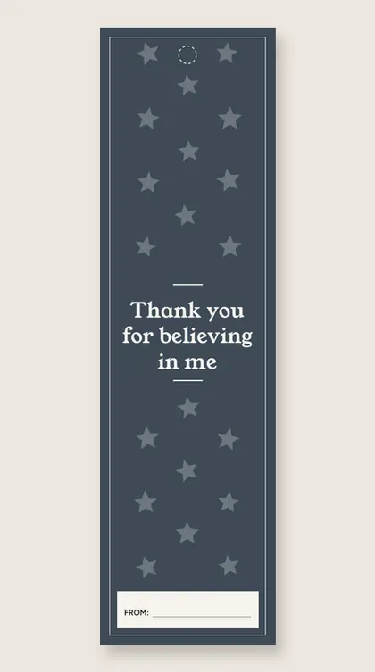 Teacher appreciation bookmarks: Thank you for believing in me