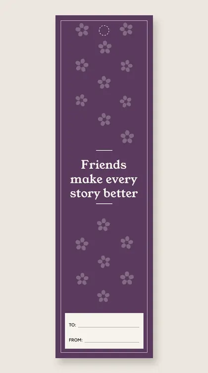 Valentine's Day bookmarks: Friends make every story better