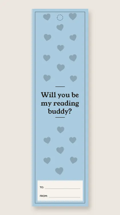 Valentine's Day bookmarks: Will you be my reading buddy?