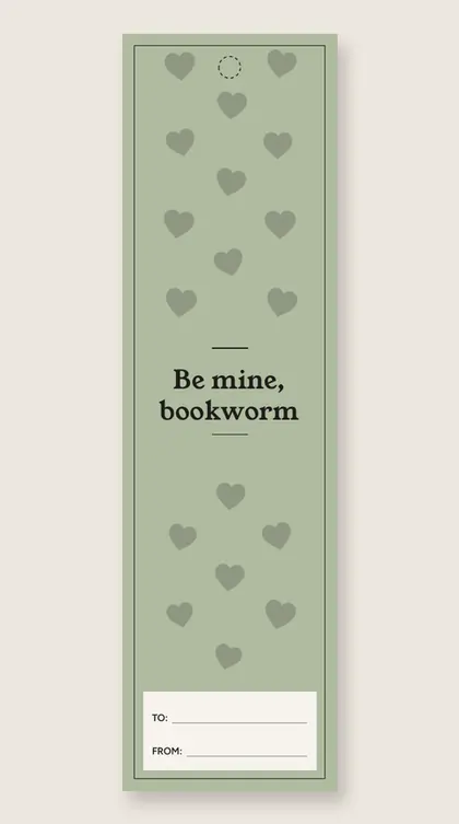 Valentine's Day bookmarks: Be mine, bookworm
