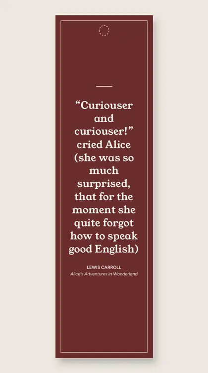 Bookmark with a quote from Alice's Adventures in Wonderland