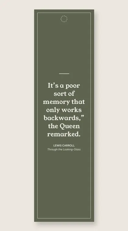 Bookmark with a quote from Through the Looking-Glass