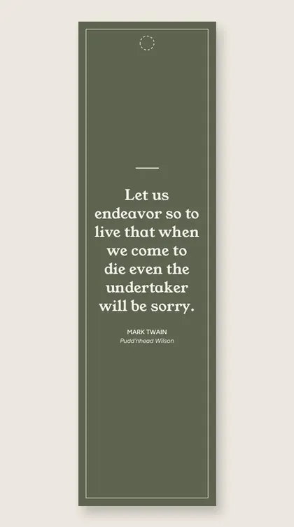 Bookmark with a quote from Pudd'nhead Wilson