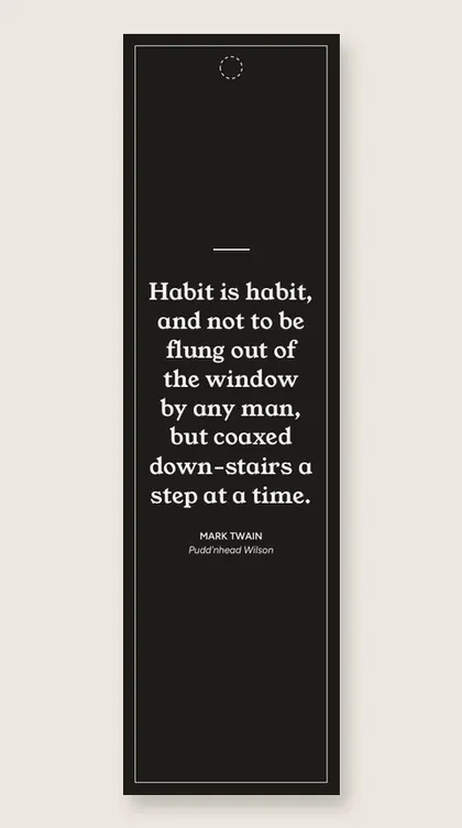 Bookmark with a quote from Pudd'nhead Wilson