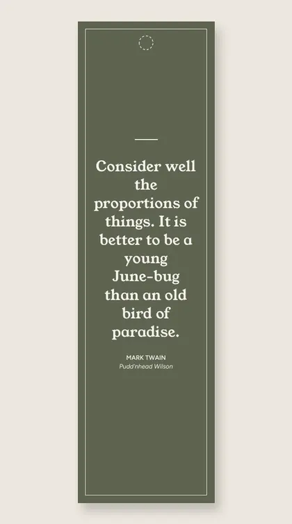 Bookmark with a quote from Pudd'nhead Wilson