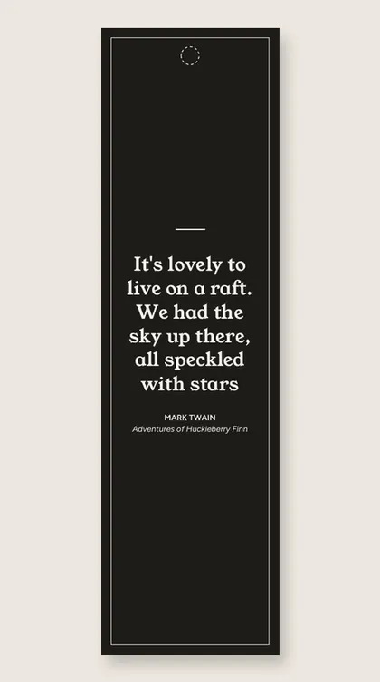 Bookmark with a quote from Adventures of Huckleberry Finn