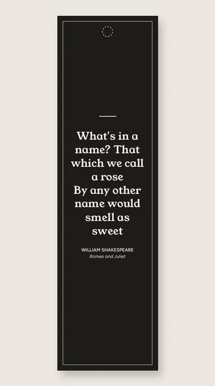 Bookmark with a quote from Romeo and Juliet