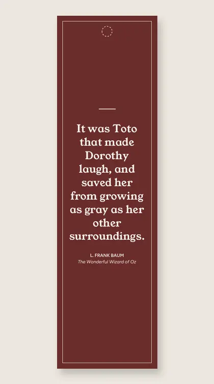 Bookmark with a quote from The Wonderful Wizard of Oz