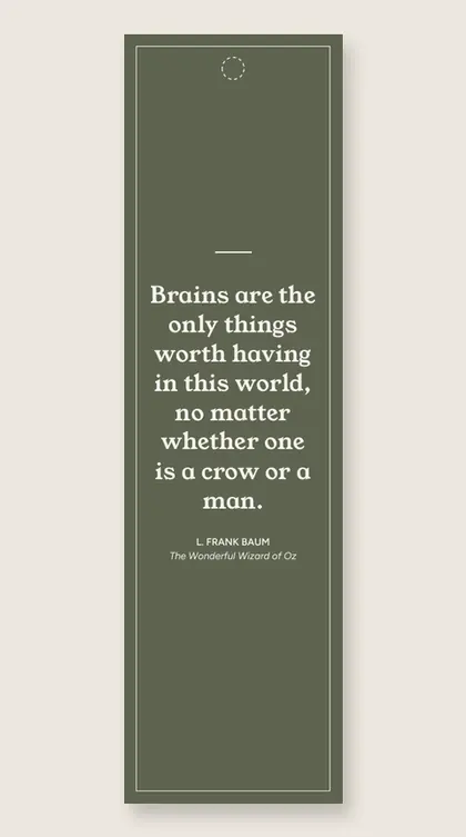 Bookmark with a quote from The Wonderful Wizard of Oz
