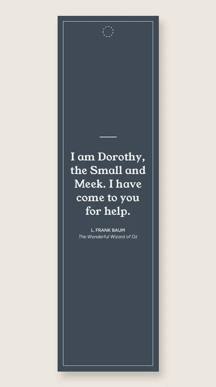 Bookmark with a quote from The Wonderful Wizard of Oz