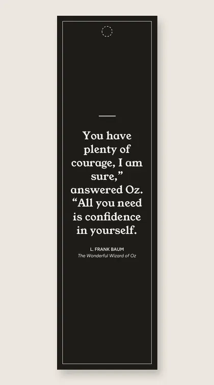 Bookmark with a quote from The Wonderful Wizard of Oz
