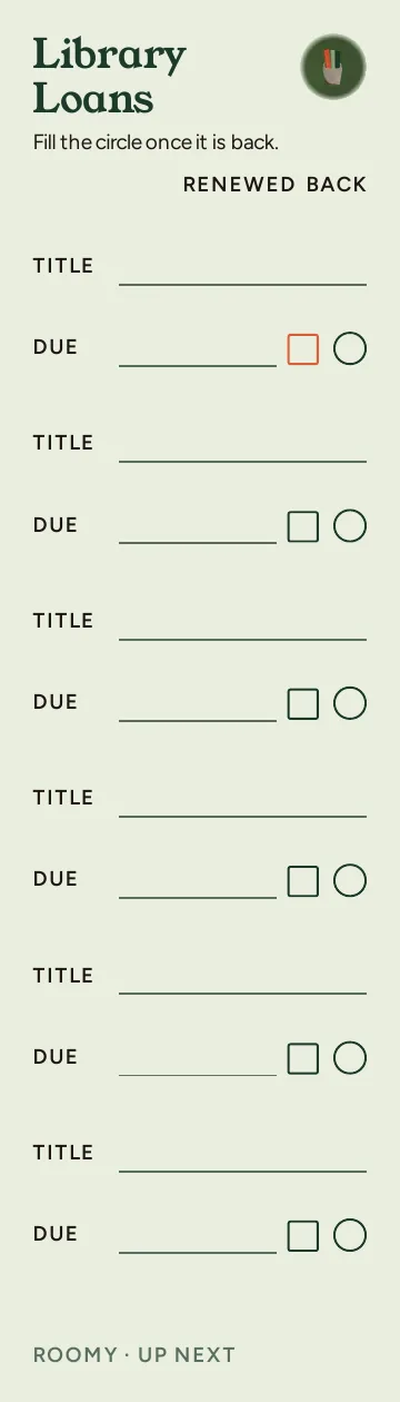 Up Next, Library Loans: writable back, Roomy layout, 6 rows.